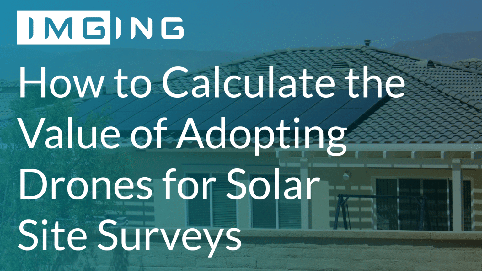 how-to-calculate-the-value-of-adopting-drones-for-solar-site-surveys